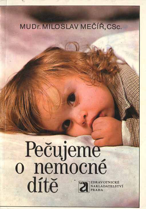Pečujeme o nemocné dítě