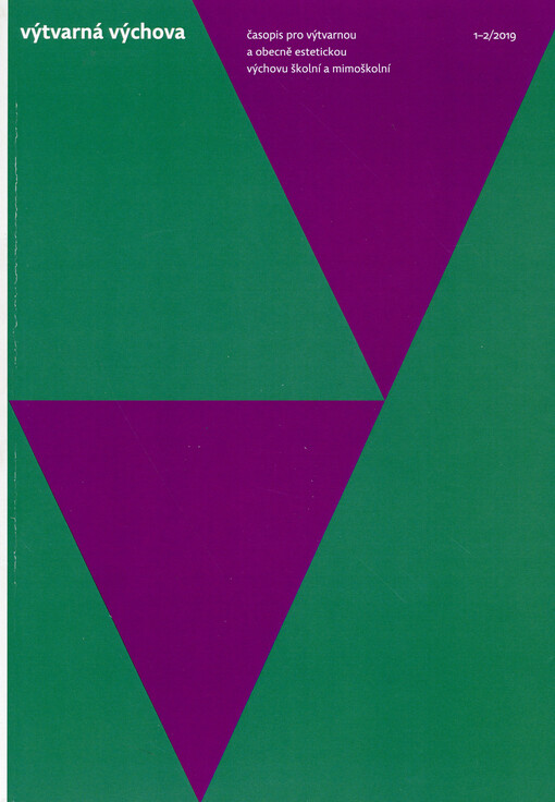 Výtvarná výchova : časopis pro výtvarnou a obecně estetickou výchovu školní a mimoškolní