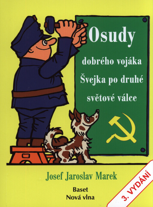 Osudy dobrého vojáka Švejka po druhé světové válce