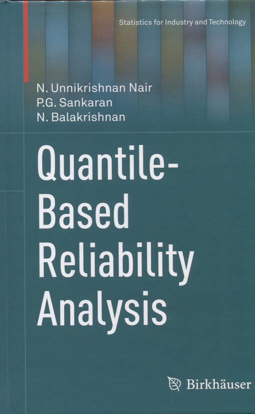 Quantile-based reliability analysis