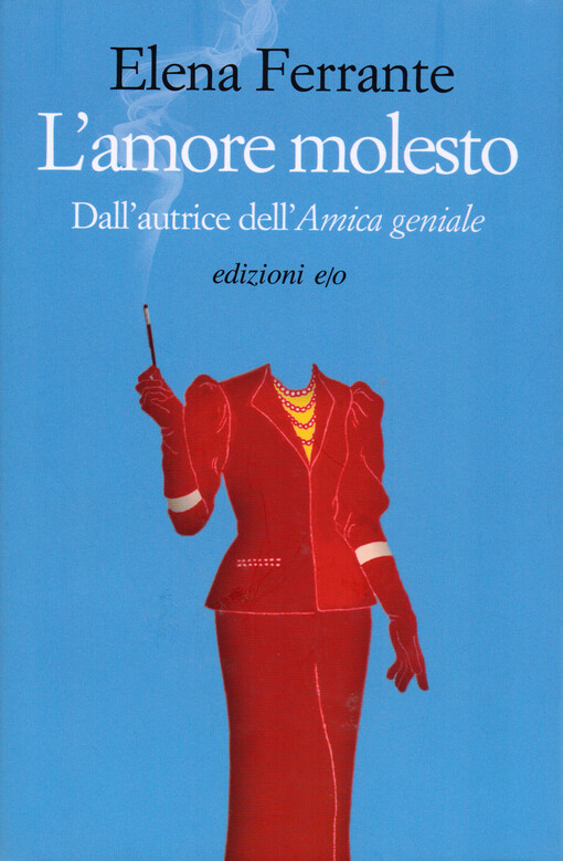 L'amore molesto