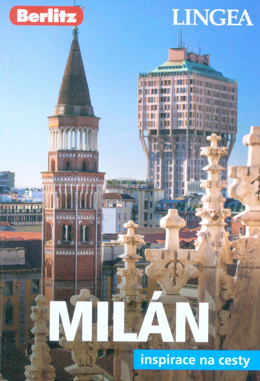 Milán : inspirace na cesty