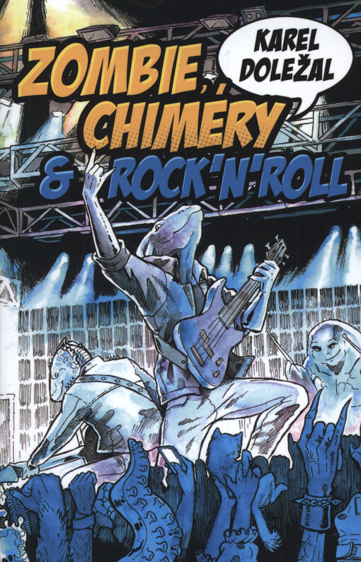 Zombie, chiméry & rock'n'roll