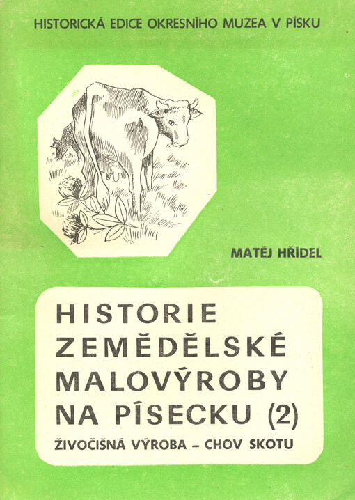 Historie zemědělské malovýroby na Písecku