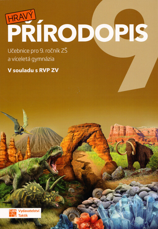 Hravý přírodopis 9 : učebnice pro 9. ročník ZŠ a víceletá gymnázia