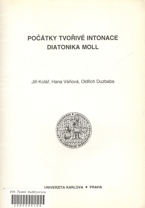 Počátky tvořivé intonace : diatonika moll