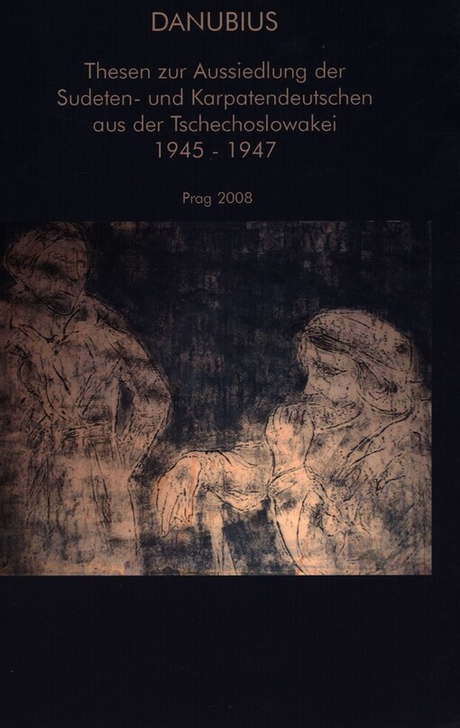 Thesen zur Aussiedlung der Sudeten- und Karpatendeutschen aus der Tschechoslowakei (1945-1947)