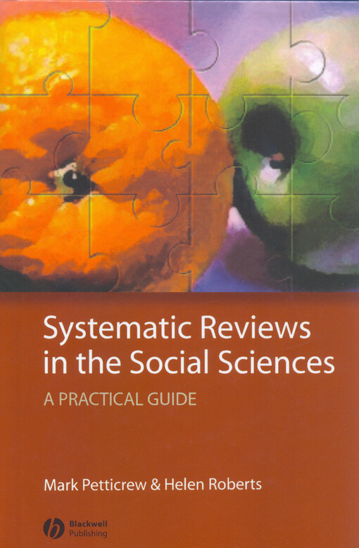 Systematic reviews in the social sciences : a practical guide