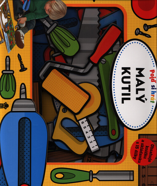 Pojď si hrát. Malý kutil