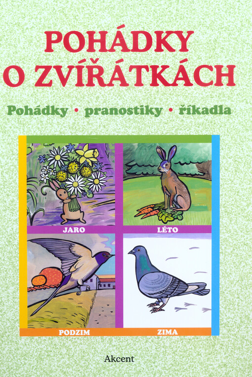 Pohádky o zvířátkách : pohádky, pranostiky, říkadla