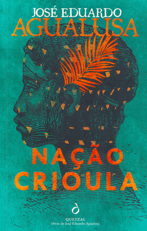 Nação Crioula : a correspondência secreta de Fradique Mendes