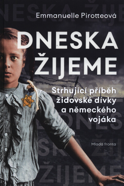 Dneska žijeme