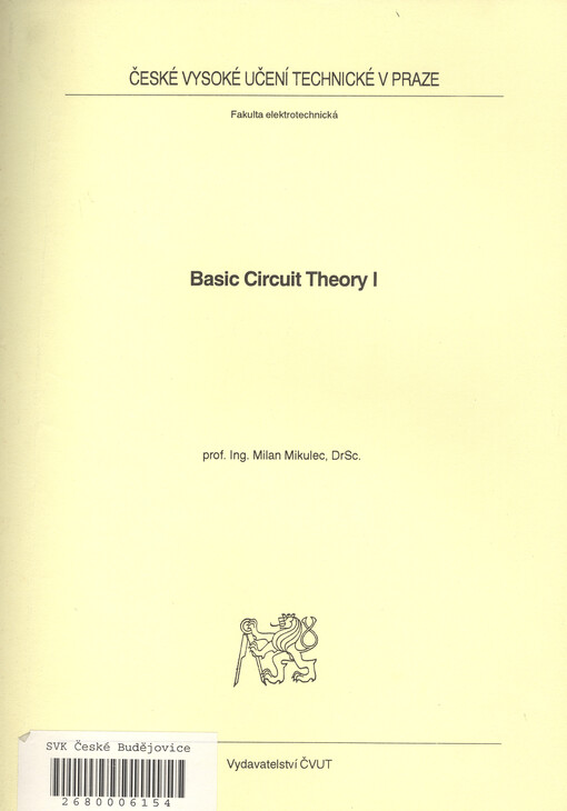 Basic circuit theory. I