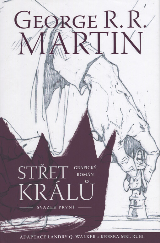 Střet králů : grafický román