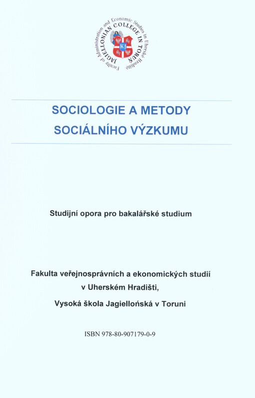 Sociologie a metody sociálního výzkumu : studijní opora pro bakalářské studium
