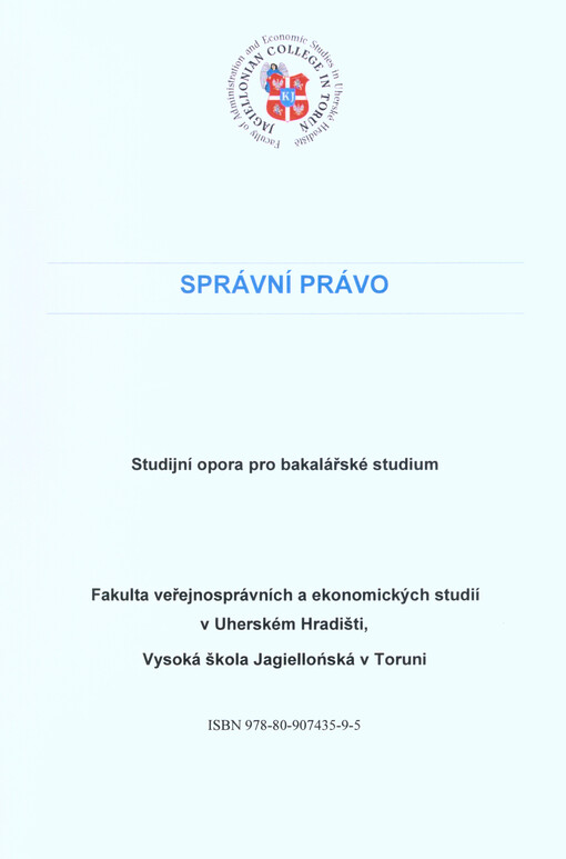 Správní právo : studijní opora pro bakalářské studium