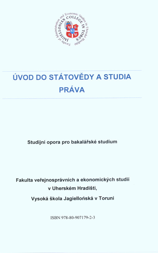 Úvod do státovědy a studia práva : studijní opora pro bakalářské studium