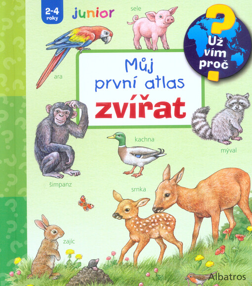 Můj první atlas zvířat
