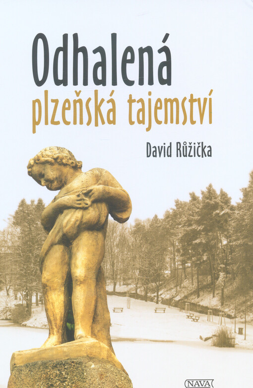 Odhalená plzeňská tajemství