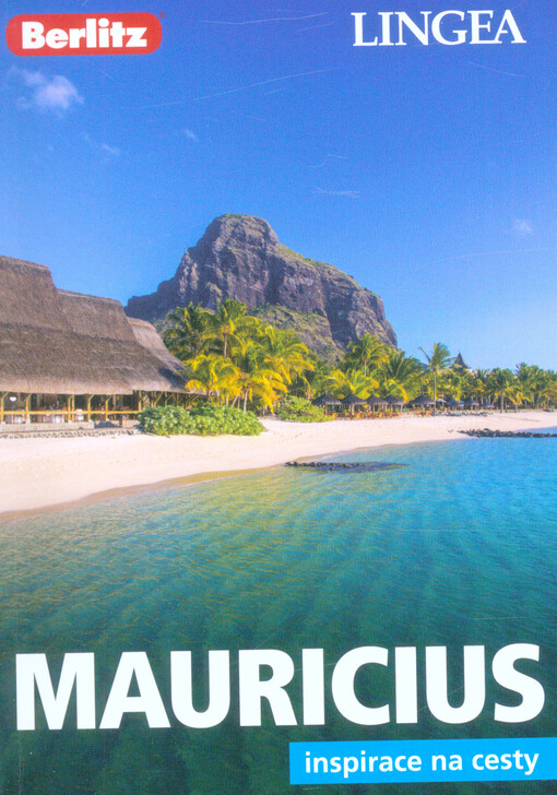 Mauricius : inspirace na cesty