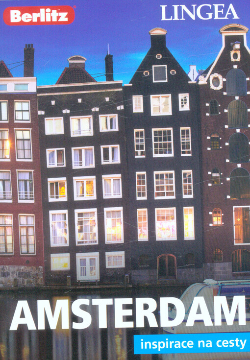 Amsterdam : inspirace na cesty