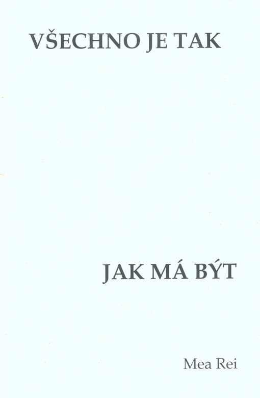 Všechno je tak jak má být