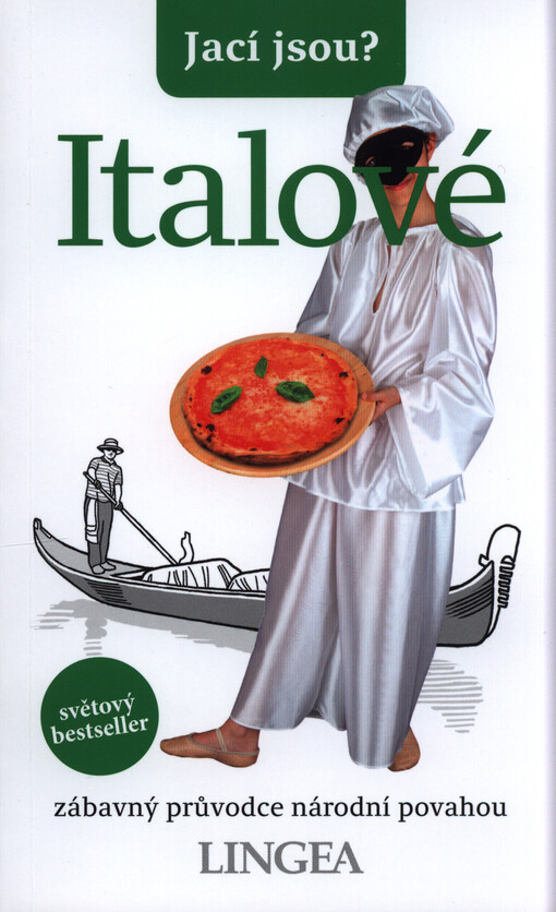 Jací jsou? - Italové : zábavný průvodce národní povahou