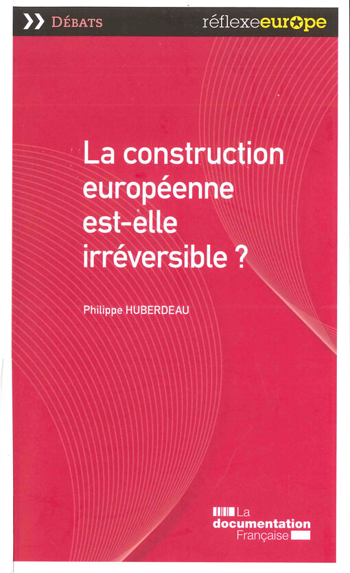 La construction européenne est-elle irréversible?