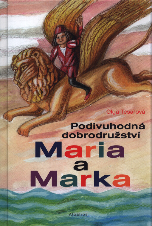 Podivuhodná dobrodružství Maria a Marka