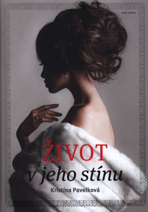 Život v jeho stínu