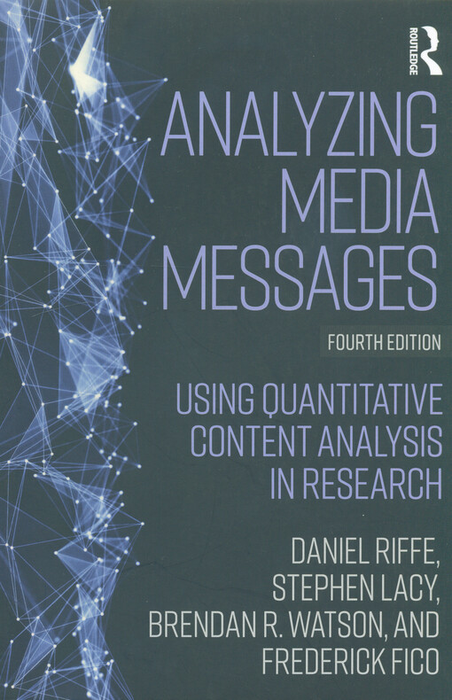 Analyzing media messages : using quantitative content analysis in research
