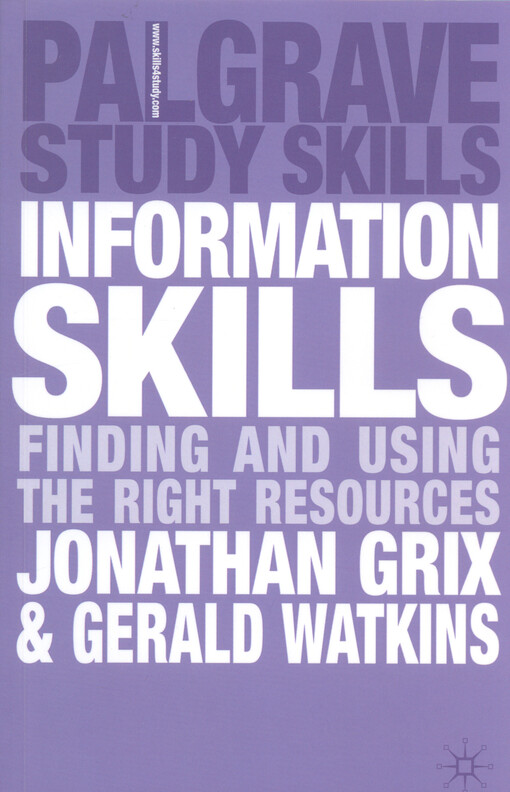 Information skills : finding and using the right resources