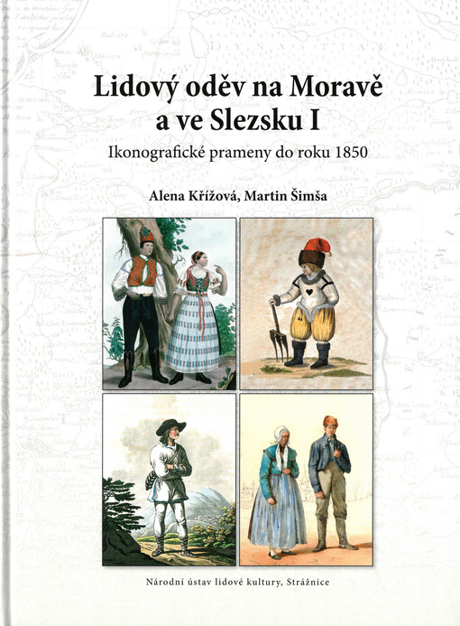 Lidový oděv na Moravě a ve Slezsku =Traditional folk dress in Moravia and Silesia