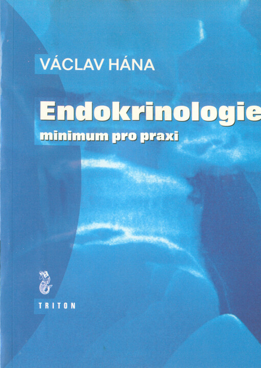 Endokrinologie : minimum pro praxi