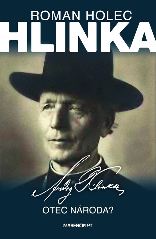 Andrej Hlinka : otec národa?