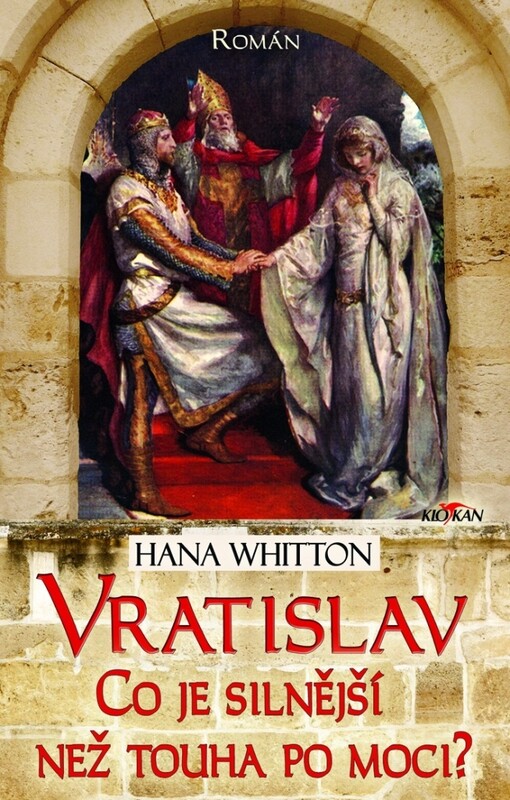 Vratislav : co je silnější než touha po moci?