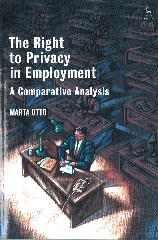 The right to privacy in employment : a comparative analysis