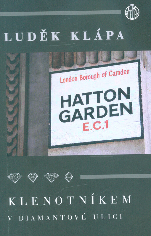 Klenotníkem v Diamantové ulici
