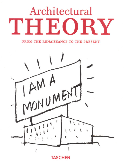 Architectural theory : from the Renaissance to the present : 89 essays on 117 treatises