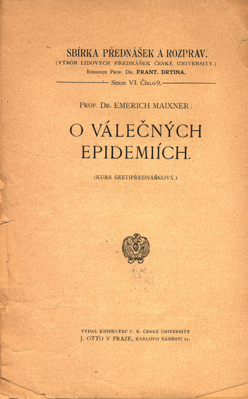 O válečných epidemiích : (kurs šestipřednáškový) 
