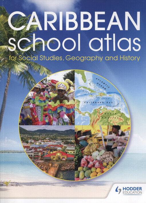 Carribbean school atlas for social studies, geography and history