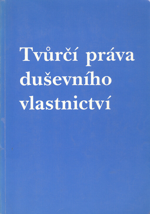 Tvůrčí práva duševního vlastnictví