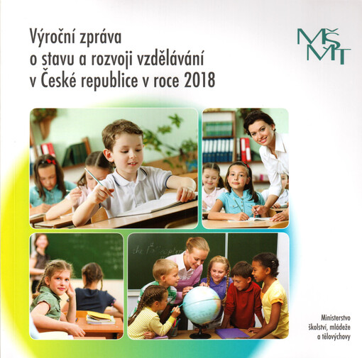 Výroční zpráva o stavu a rozvoji vzdělávání v České republice v roce 2018 : vzdělávání v roce 2018 v datech