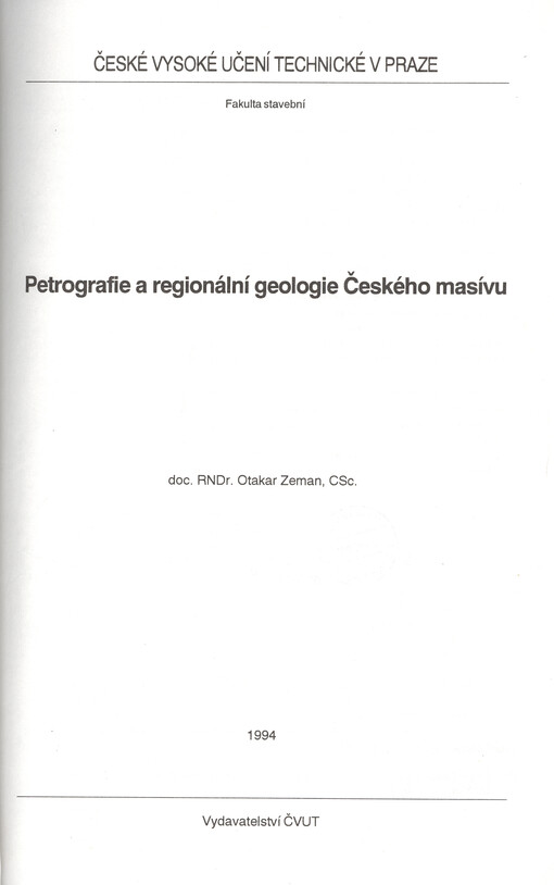 Petrografie a regionální geologie Českého masívu