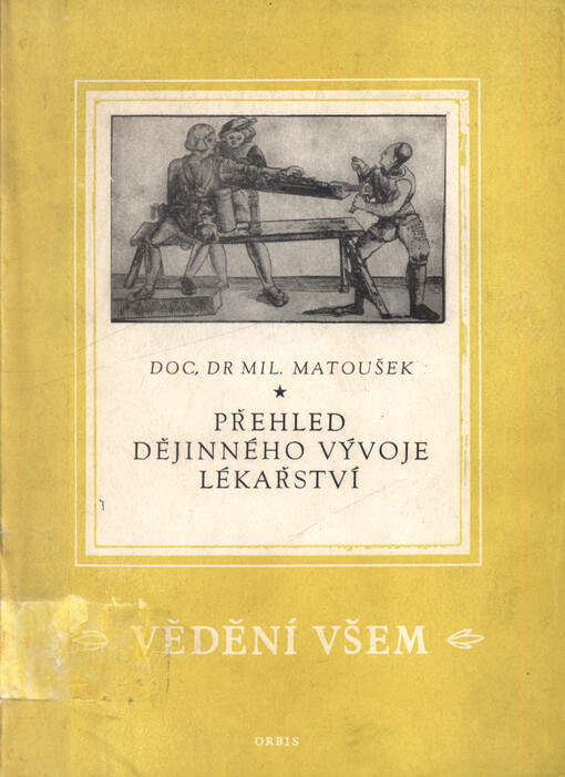 Přehled dějinného vývoje lékařství