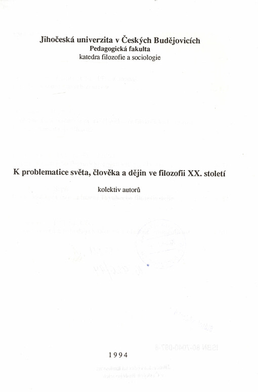 K problematice světa, člověka a dějin ve filozofii XX. století
