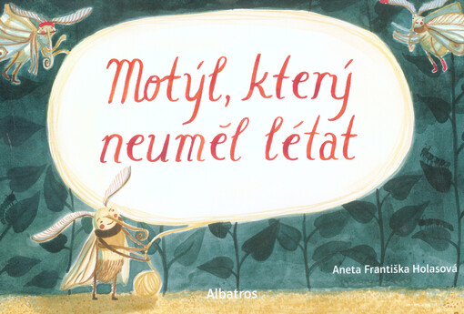 Motýl, který neuměl létat