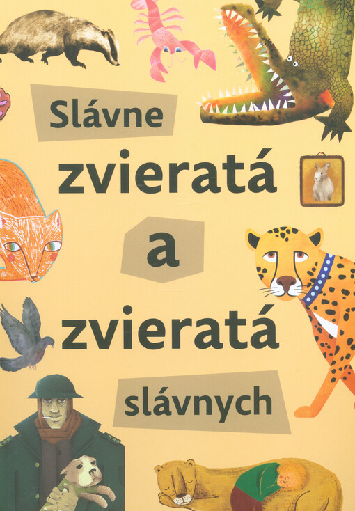 Slávne zvieratá a zvieratá slávnych