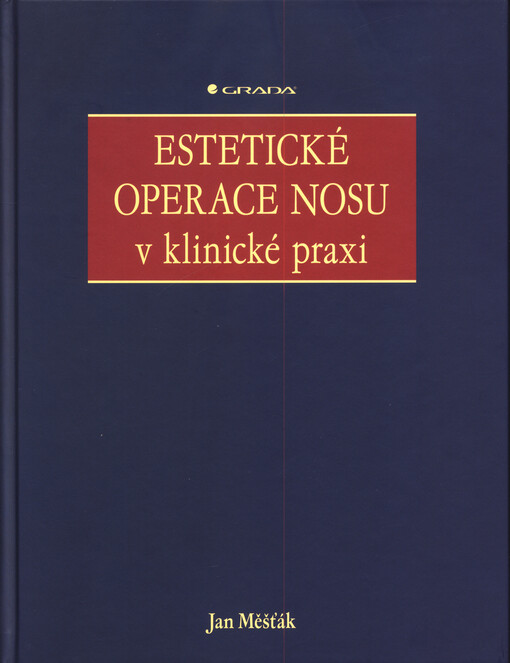 Estetické operace nosu v klinické praxi