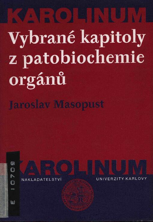 Vybrané kapitoly z patobiochemie orgánů
